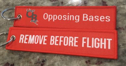 Opposing Bases: Remove Before Flight Key Chain